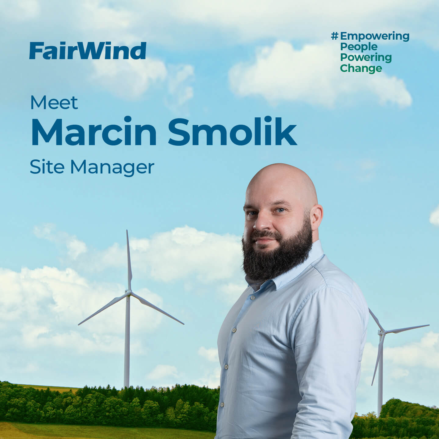 Empowering People: Powering Change. Meet Marcin Smolik who went from technician to site manager