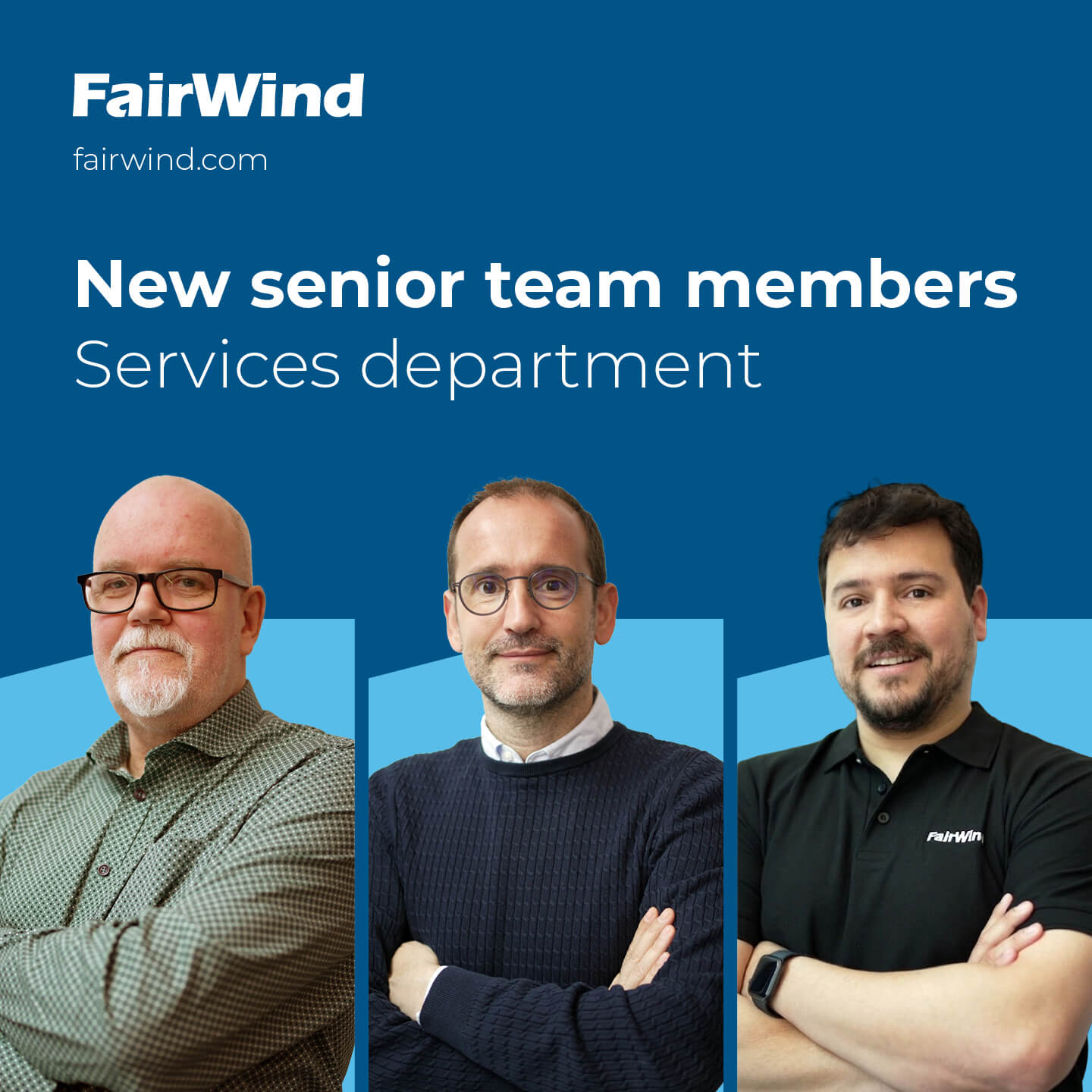FairWind announces appointment of Flemming Jensen as Head of Blades for NCE, José Luis Perales Bañón as Head of Service for MED, and Maicon Luis Pinheiro de Almeida as Blades Manager for MED